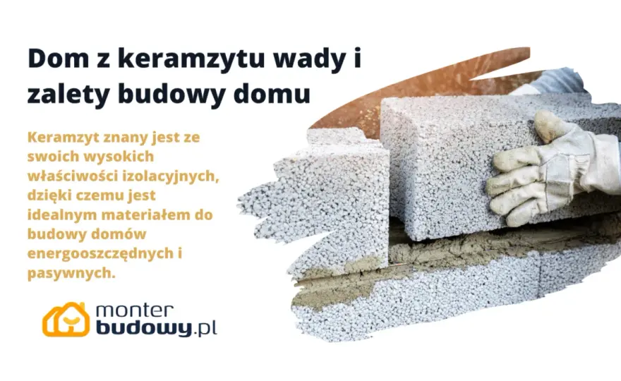 Dom z keramzytu - jakie ma wady i kiedy uważać?